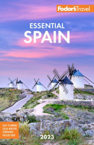 Books for download free Fodor's Essential Spain by Fodor's Travel Publications, Fodor's Travel Publications ePub PDF 9781640975514