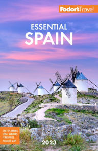 Title: Fodor's Essential Spain, Author: Fodor's Travel Publications