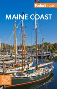 Title: Fodor's Maine Coast: with Acadia National Park, Author: Fodor's Travel Publications