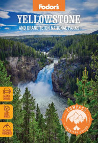 Free ebook pdf files downloads Compass American Guides: Yellowstone and Grand Teton National Parks by Fodor's Travel Publications, Fodor's Travel Publications PDB 9781640975729