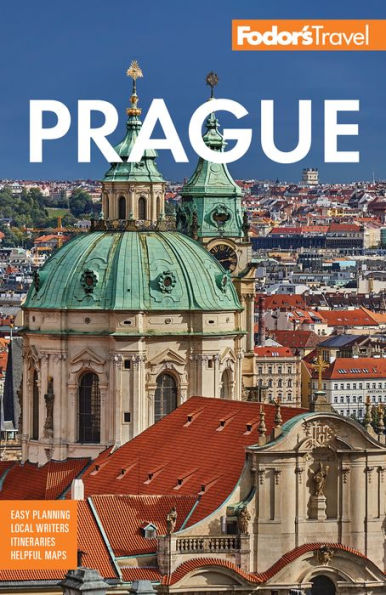 Fodor's Prague: with the Best of the Czech Republic