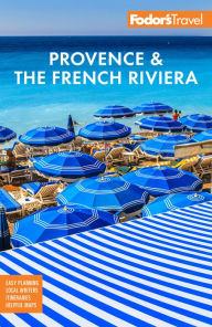 Title: Fodor's Provence & the French Riviera, Author: Fodor's Travel Publications