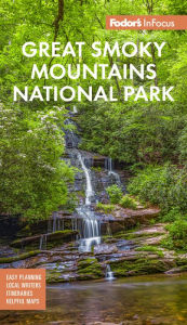 Title: Fodor's InFocus Great Smoky Mountains National Park, Author: Fodor's Travel Publications