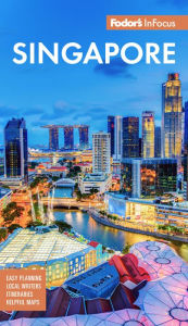 Title: Fodor's InFocus Singapore, Author: Fodor's Travel Publications