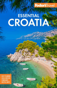 Title: Fodor's Essential Croatia: With Montenegro and Slovenia, Author: Fodor's Travel Publications