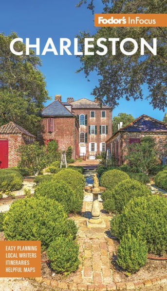 Fodor's InFocus Charleston: With Hilton Head and the Lowcountry