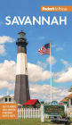 Fodor's InFocus Savannah: With Hilton Head and the Lowcountry