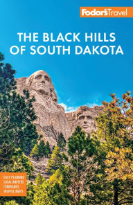 Title: Fodor's Black Hills of South Dakota: With Mount Rushmore and Badlands National Park, Author: Fodor's Travel Publications