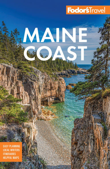 Fodor's Maine Coast: with Acadia National Park