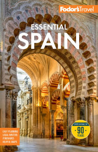 Title: Fodor's Essential Spain, Author: Fodor's Travel Publications