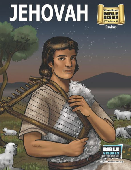 Jehovah: Old Testament Bible Volume 30: Psalms