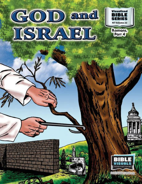 God and Israel: New Testament Volume 22: Romans Part 4