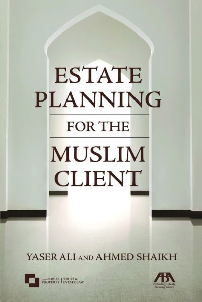 Estate Planning for the Muslim Client