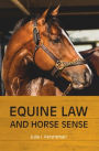 Equine Law and Horse Sense