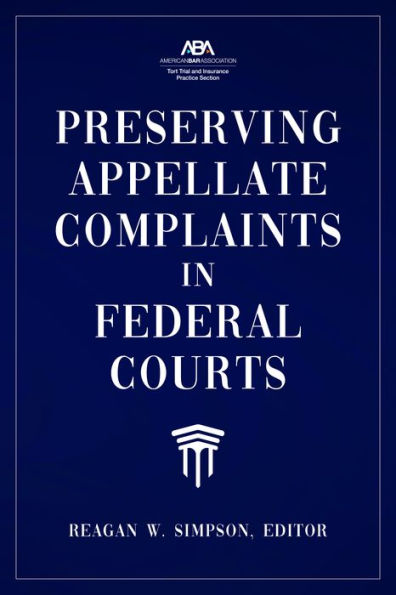 Preserving Appellate Complaints Federal Courts