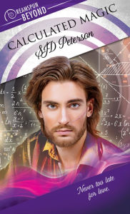 Title: Calculated Magic, Author: SJD Peterson