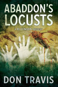 Title: Abaddon's Locusts: 5, Author: Don Travis