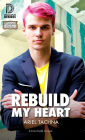 Rebuild My Heart: 75
