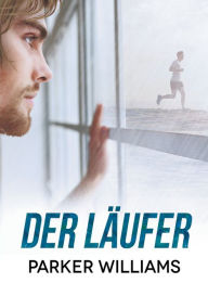 Title: Der Läufer, Author: Parker Williams