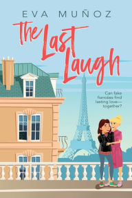 Title: The Last Laugh, Author: Eva Muïoz