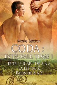 Title: Coda : Intï¿½grale, tome 1, Author: Marie Sexton