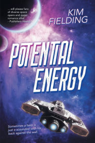 Title: Potential Energy, Author: Kim Fielding