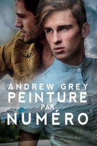 Title: Peinture par numéro, Author: Andrew Grey