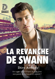 Title: La revanche de Swann, Author: Shira Anthony