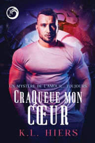Title: CraQueue mon cour, Author: K.L. Hiers