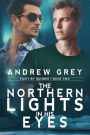 The Northern Lights in His Eyes