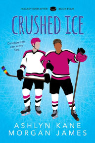 Free e books for downloading Crushed Ice by Ashlyn Kane, Morgan James 9781641086950 iBook