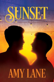 Title: Sunset, Author: Amy Lane