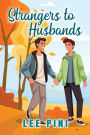 Strangers to Husbands