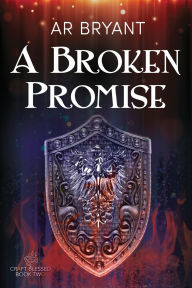 Title: A Broken Promise, Author: AR Bryant