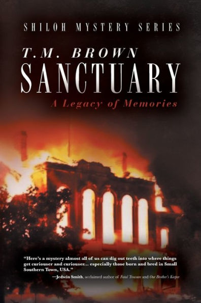 Sanctuary: A Legacy of Memories (Shiloh Mystery Series Book One)
