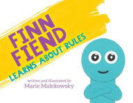 Title: Finn Fiend Learns About Rules, Author: Marie Malekowsky