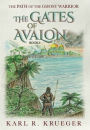The Gates of Avalon: Path of the Ghost Warrior