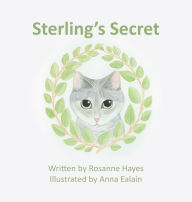 Title: Sterling's Secret, Author: Rosanne M. Hayes