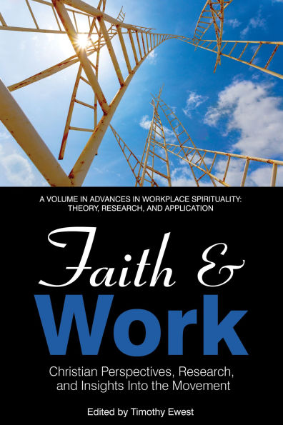 Faith and Work: Christian Perspectives, Research Insights into the Movement