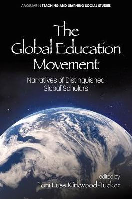 The Global Education Movement: Narratives of Distinguished Scholars