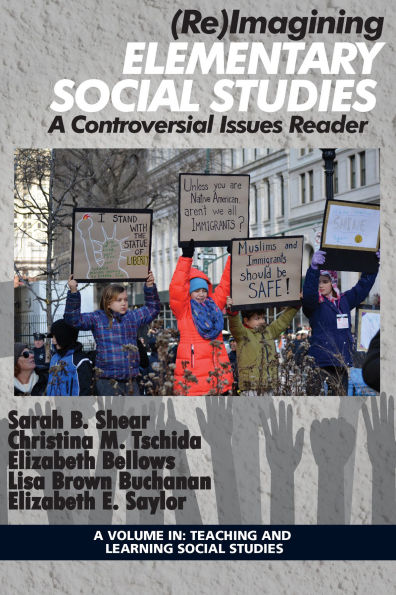 (Re)Imagining Elementary Social Studies: A Controversial Issues Reader