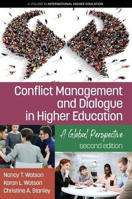 Conflict Management and Dialogue in Higher Education: A Global Perspective (2nd Edition)