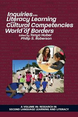 Inquiries Into Literacy Learning and Cultural Competencies a World of Borders