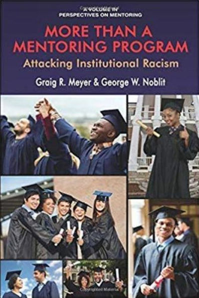 More Than a Mentoring Program: Attacking Institutional Racism (hc)