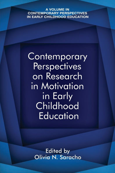 Contemporary Perspectives on Research Motivation Early Childhood Education