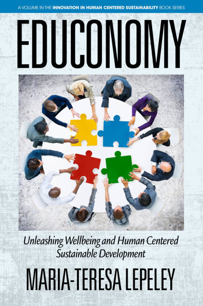 Educonomy. Unleashing Wellbeing and Human Centered Sustainable Development