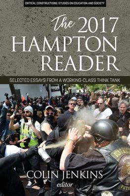 The 2017 Hampton Reader: Selected Essays from a Working-Class Think Tank