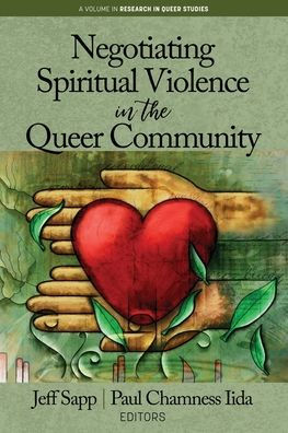 Negotiating Spiritual Violence the Queer Community