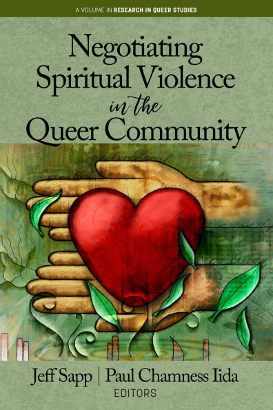 Negotiating Spiritual Violence the Queer Community