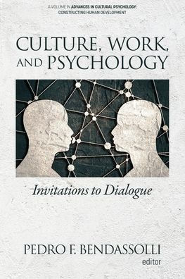 Culture, Work and Psychology: Invitations to Dialogue